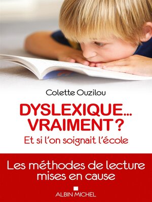 cover image of Dyslexique... vraiment ?